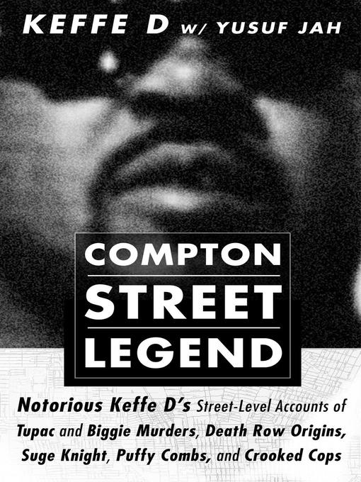 Title details for Compton Street Legend by Duane 'Keefe D' Davis - Available